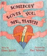 Somebody Loves You Mr. Hatch (1)